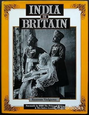 India In Britain: The Indian Contribution To The British Way Of Life
