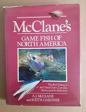 Bild des Verkufers fr McCLANE'S GAME FISH OF NORTH AMERICA. By A.J. McClane and Keith Gardner. Paintings by Francis Watkins. Designed by Gary Gretter. zum Verkauf von Coch-y-Bonddu Books Ltd