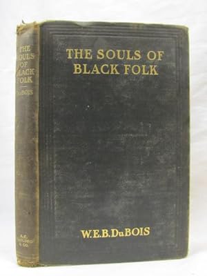Image du vendeur pour The Souls of Black Folk Essays and Sketches mis en vente par Princeton Antiques Bookshop