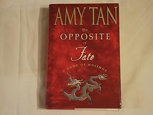 The Opposite of Fate: a Book of Musings