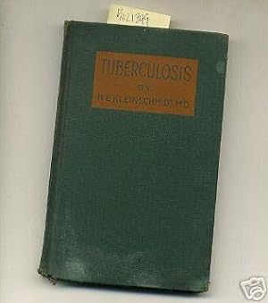 Seller image for Tuberculosis : National Health Series [Critical / Practical Study ; Review ; Reference ; Biographical ; Detailed in Depth Research ; Practice and Process Explained, Medical Research Early Medicine Advances Cures Remedies Treatments] for sale by GREAT PACIFIC BOOKS