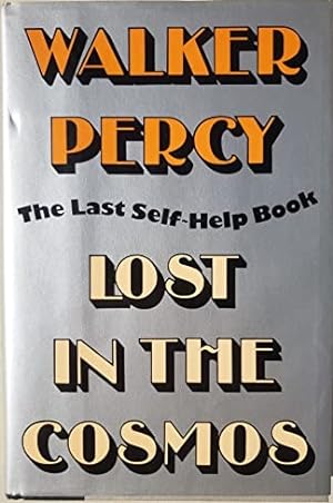 Image du vendeur pour Lost in The Cosmos: The Last Self-Help Book mis en vente par The Book House, Inc.  - St. Louis