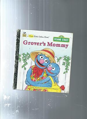 Immagine del venditore per Grover's Mommy venduto da ODDS & ENDS BOOKS