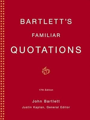 Seller image for Bartlett's Familiar Quotations for sale by North American Rarities