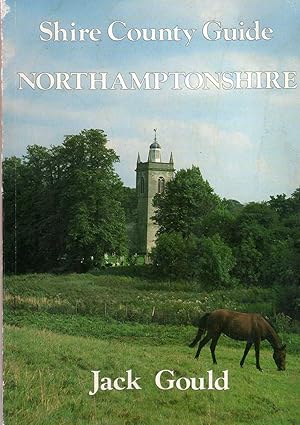 Shire County Guide: Northamptonshire