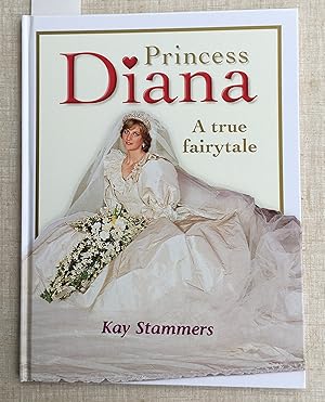 Seller image for Princess Diana : A True Fairy Tale for sale by Laura Books