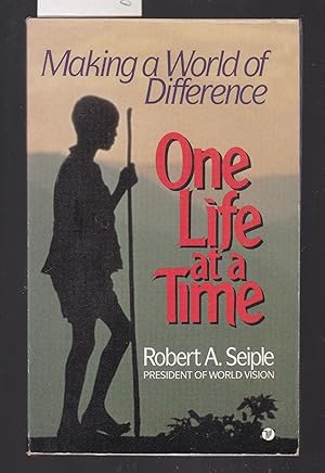 Seller image for One Life At a Time : Making a World of Difference for sale by Laura Books