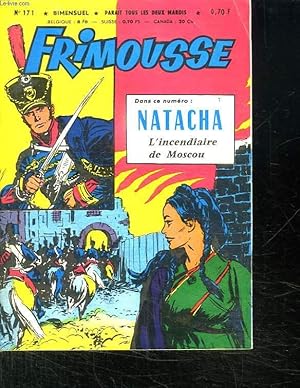 Seller image for FRIMOUSSE N 171. NATACHA L INCENDIAIRE DE MOSCOU. for sale by Le-Livre