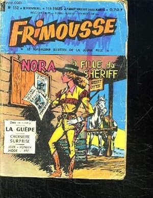 Seller image for FRIMOUSSE N 152. NORA LA FILLE SU SHERIFF. for sale by Le-Livre