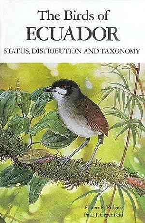 Seller image for The birds of Ecuador. Volume one: Status, distribution and taxonomy. for sale by Andrew Isles Natural History Books