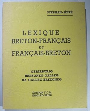 Image du vendeur pour Lexique breton-franais et franais-breton. Geriadurig brezoneg-galleg ha galleg-brezoneg. mis en vente par Antiquariat Roland Ggler