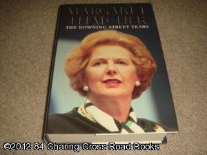 Imagen del vendedor de The Downing Street Years (1st edition hardback) a la venta por 84 Charing Cross Road Books, IOBA