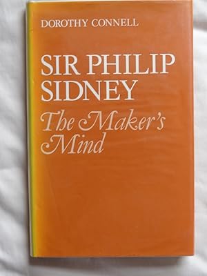 SIR PHILIP SIDNEY The Makers Mind