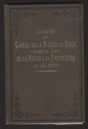 Imagen del vendedor de CARTE DE LA MARNE AU RHIN PARTIE COMPRISE ENTRE LA MEUSE ET LA FRONTIERE D'ALSACE a la venta por Librairie l'Aspidistra