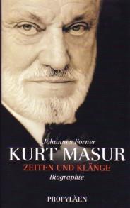 Bild des Verkufers fr Kurt Masur. Zeiten und Klnge. Biographie. zum Verkauf von Antiquariat Jenischek