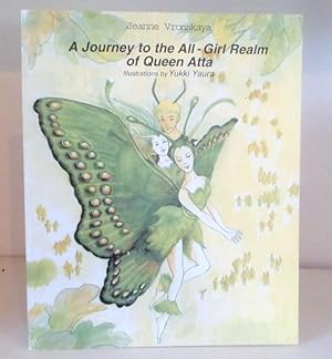 Seller image for A Journey to the All-girl Realm of Queen Atta for sale by BRIMSTONES