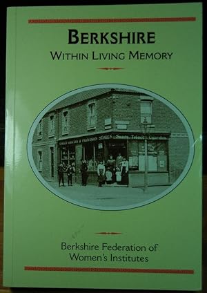 Seller image for Berkshire within Living Memory for sale by Duck Cottage Books