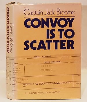 Seller image for Convoy is to Scatter. for sale by Kerr & Sons Booksellers ABA