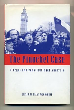 Seller image for The Pinochet Case: A Legal and Constitutional Analysis for sale by George Longden