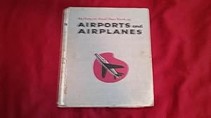 Imagen del vendedor de MY EASY-TO-READ TRUE BOOK OF AIRPORTS AND AIRPLANES a la venta por Betty Mittendorf /Tiffany Power BKSLINEN