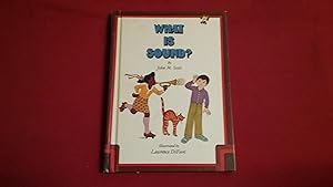 Seller image for WHAT IS SOUND? for sale by Betty Mittendorf /Tiffany Power BKSLINEN