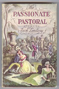 THE PASSIONATE PASTORAL - An 18th Century Escapade