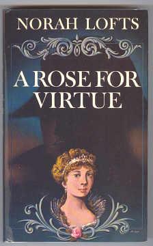 A ROSE FOR VIRTUE