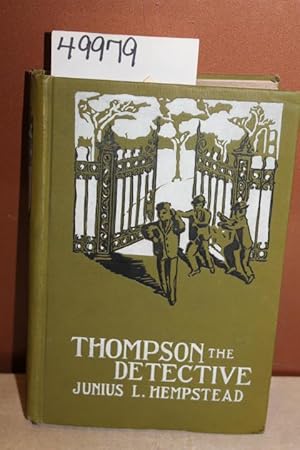 Image du vendeur pour Thompson the Detective with the high regards of the Author. Signed New Orleans La, mis en vente par Princeton Antiques Bookshop