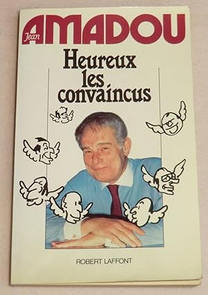 Imagen del vendedor de HEUREUX LES CONVAINCUS a la venta por LE BOUQUINISTE