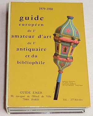 Image du vendeur pour GUIDE EMER 1979-1980 - Guide europen de l'amateur d'art, de l'antiquaire et du bibliophile - Vol. 1 : PARIS, Vol. 2 : FRANCE-PROVINCE, Vol. 3 : EUROPE, Vol. 4-5-6 : FRANCE ET EUROPE par spcialit mis en vente par LE BOUQUINISTE