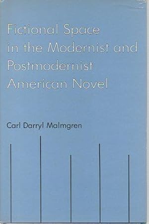 Seller image for Fictional Space in the Modernist and Postmodernist American Novel for sale by Bookfeathers, LLC