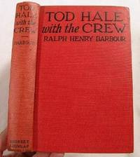Seller image for Tod Hale with the Crew for sale by Resource Books, LLC
