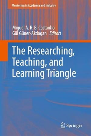 Imagen del vendedor de The Researching, Teaching, and Learning Triangle a la venta por AHA-BUCH GmbH