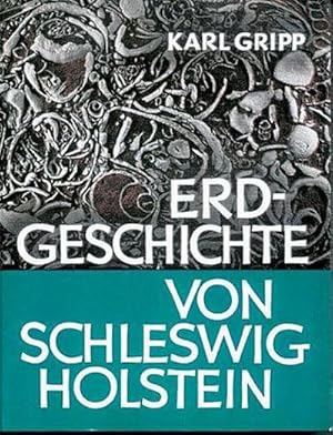 Image du vendeur pour Erdgeschichte von Schleswig Holstein mis en vente par AHA-BUCH GmbH