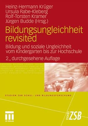 Immagine del venditore per Bildungsungleichheit revisited : Bildung und soziale Ungleichheit vom Kindergarten bis zur Hochschule venduto da AHA-BUCH GmbH