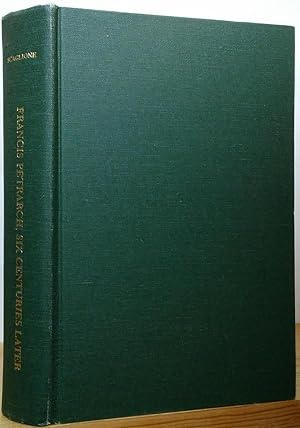 Immagine del venditore per Francis Petrarch, Six Centures Later: A Symposium (North Carolina Studies in the Romance Languages and Literatures: Symposia, 3) venduto da Stephen Peterson, Bookseller