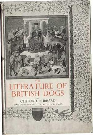 An Introduction to the Literature of British Dogs / Five Centuries of Illustrated Dog Books