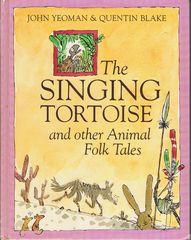 The Singing Tortoise and Other Animal Folk Tales