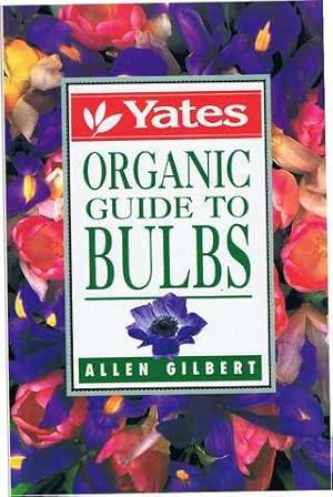 Yates Organic Gde to Bulbs