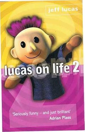 Imagen del vendedor de Lucas on Life 2 a la venta por Q's Books Hamilton