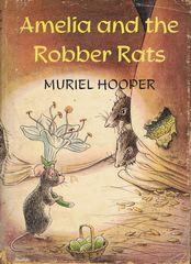 Amelia and the Robber Rats