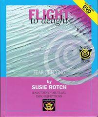 Imagen del vendedor de Flight with Delight : Fear of Flying a la venta por Q's Books Hamilton