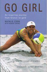 Seller image for Go Girl! : An Inspiring Journey from Bronze to Gold: Achieve Your Dreams, Unleash Your Power for sale by Q's Books Hamilton