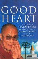 The Good Heart : A Buddhist Perspective on the Teachings of Jesus