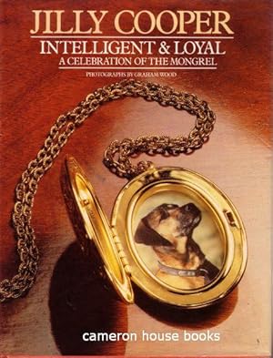 Intelligent & Loyal. A celebration of the mongrel