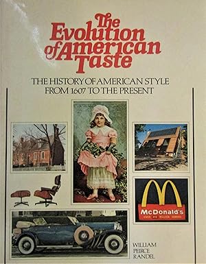 Bild des Verkufers fr The Evolution of American Taste: The History of American Style from 1607 to the Present zum Verkauf von Moneyblows Books & Music