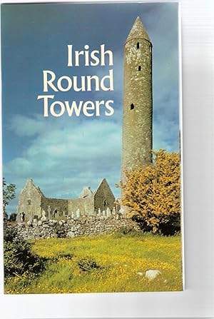 Irish Round Towers.The Heritage Series 8