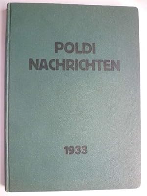 Poldi-Nachrichten. Herausgegeben von der Poldi-Hütte für ihre Mitarbeiter im Innen- und Außendienst.