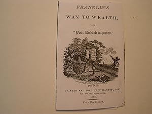 FRANKLIN'S WAY TO WEALTH; OR "POOR RICHARD IMPROVED"