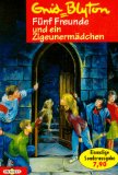 Fünf Freunde und ein Zigeunermädchen (Bd. 19). ( Ab 10 J.).